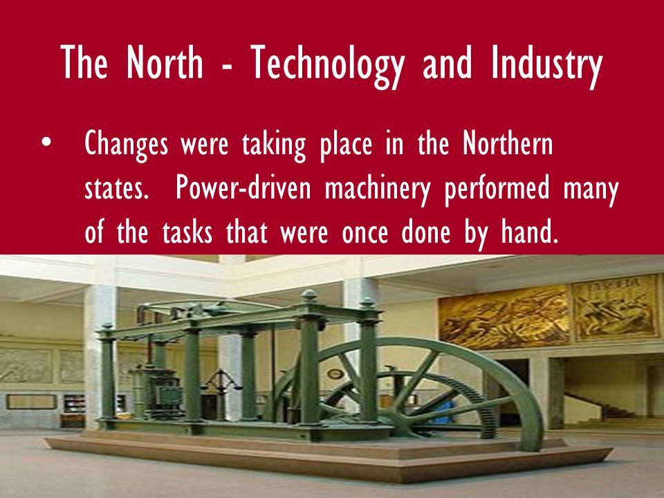 The North - Technology and Industry