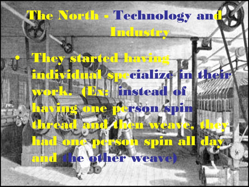 The North - Technology and Industry