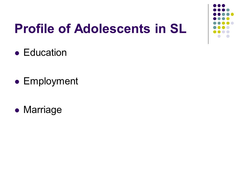 Profile of Adolescents in SL