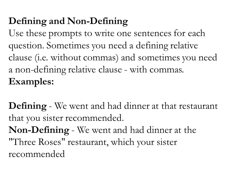 Defining and Non-Defining