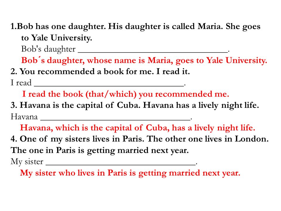 1. Bob has one daughter. His daughter is called Maria