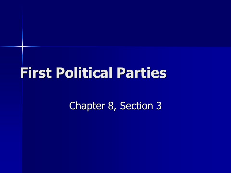 First Political Parties