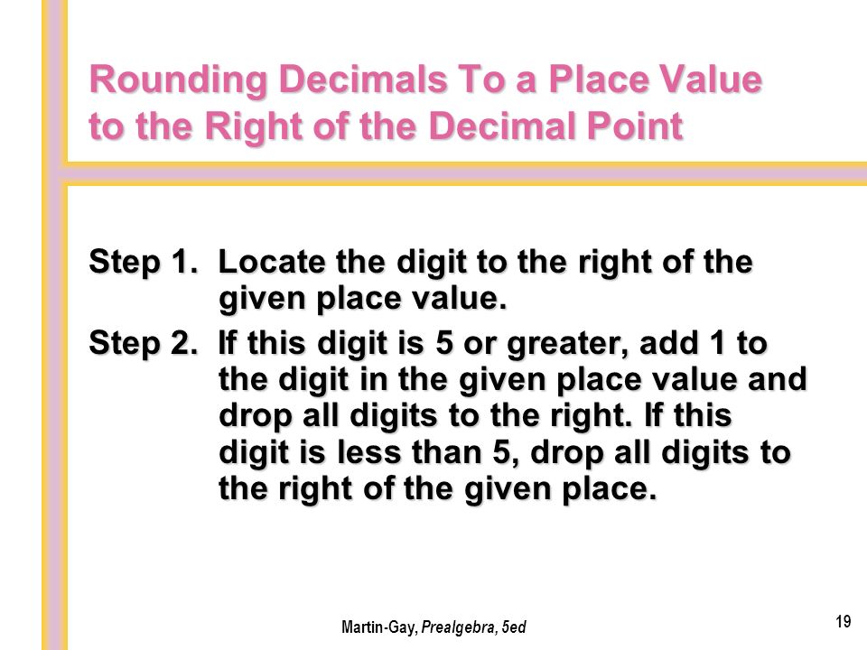 Rounding Decimals To a Place Value to the Right of the Decimal Point