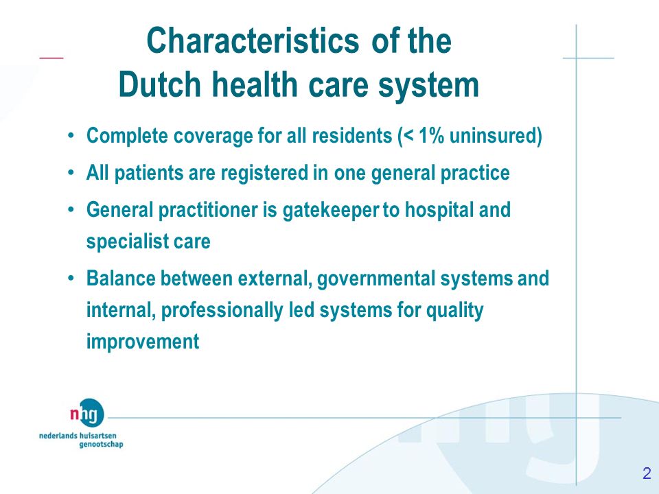 Characteristics of the Dutch health care system