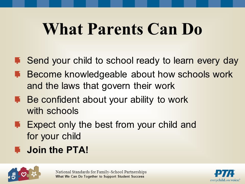 What Parents Can Do Send your child to school ready to learn every day