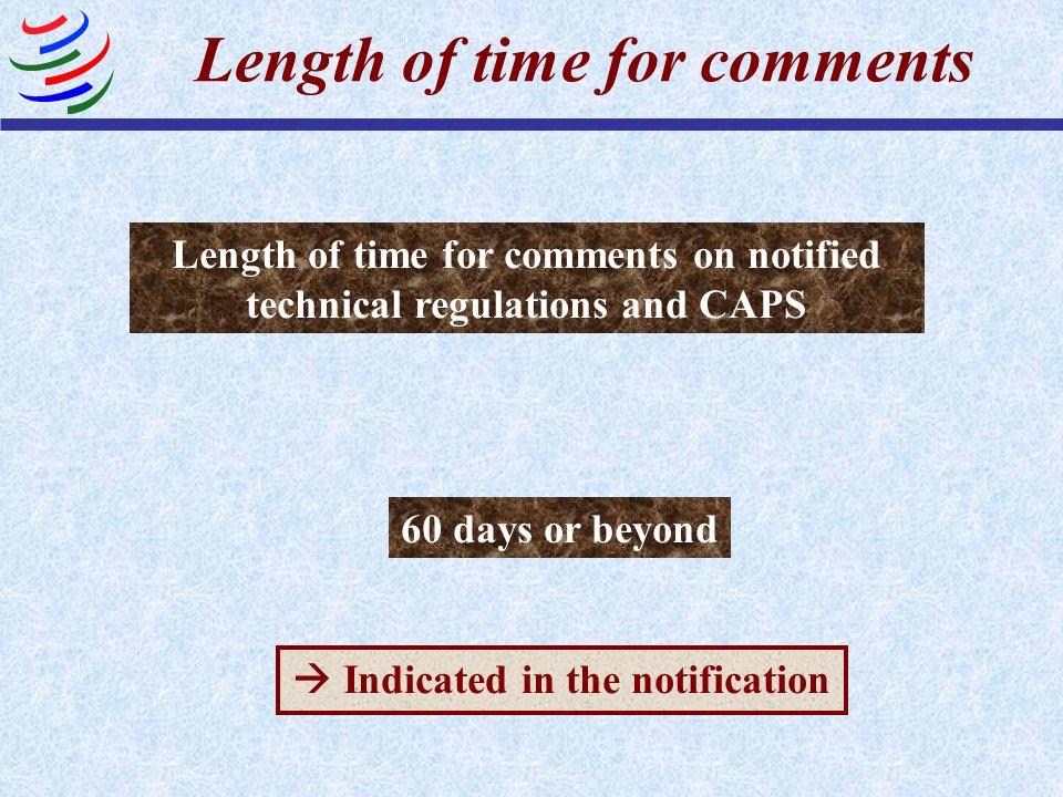 Length of time for comments