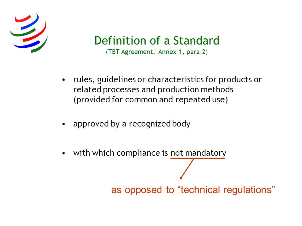 Definition of a Standard (TBT Agreement, Annex 1, para 2)