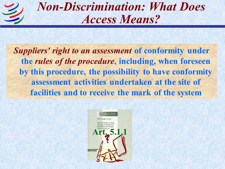 Non-Discrimination: What Does Access Means