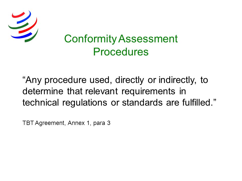 Conformity Assessment Procedures