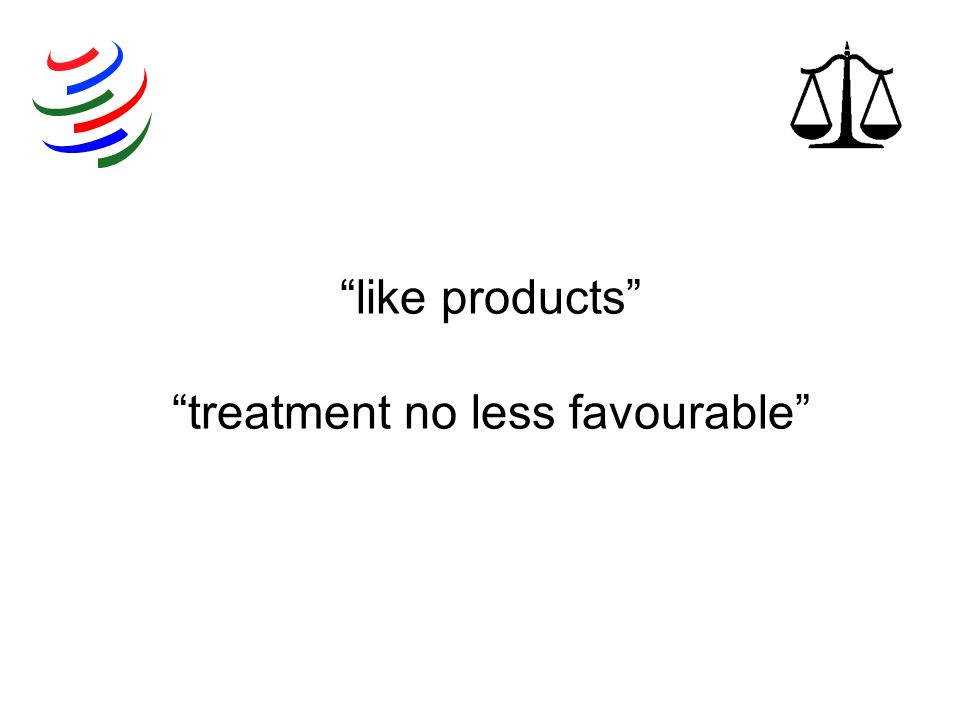 like products treatment no less favourable