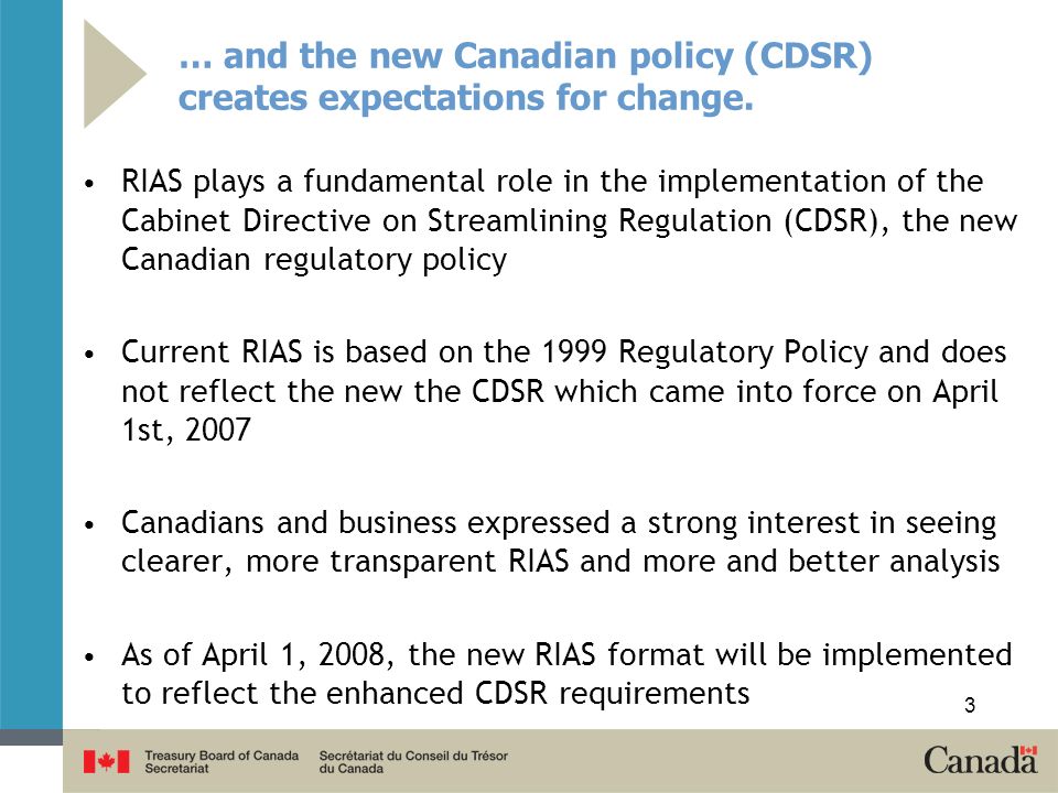 … and the new Canadian policy (CDSR) creates expectations for change.