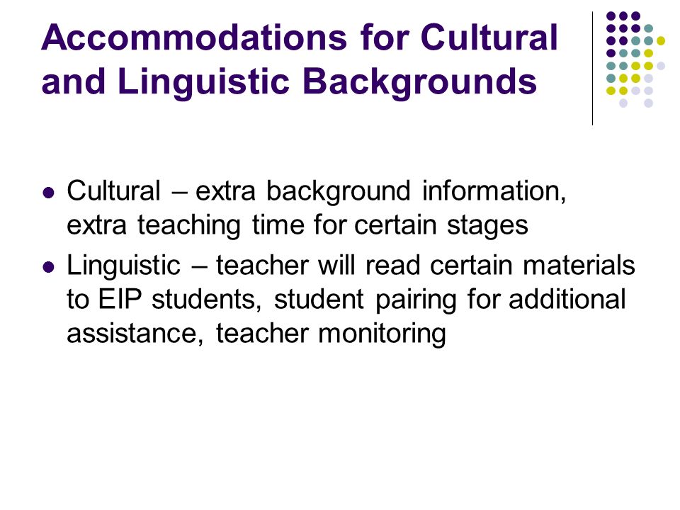 Accommodations for Cultural and Linguistic Backgrounds