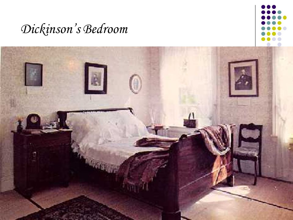Dickinson’s Bedroom