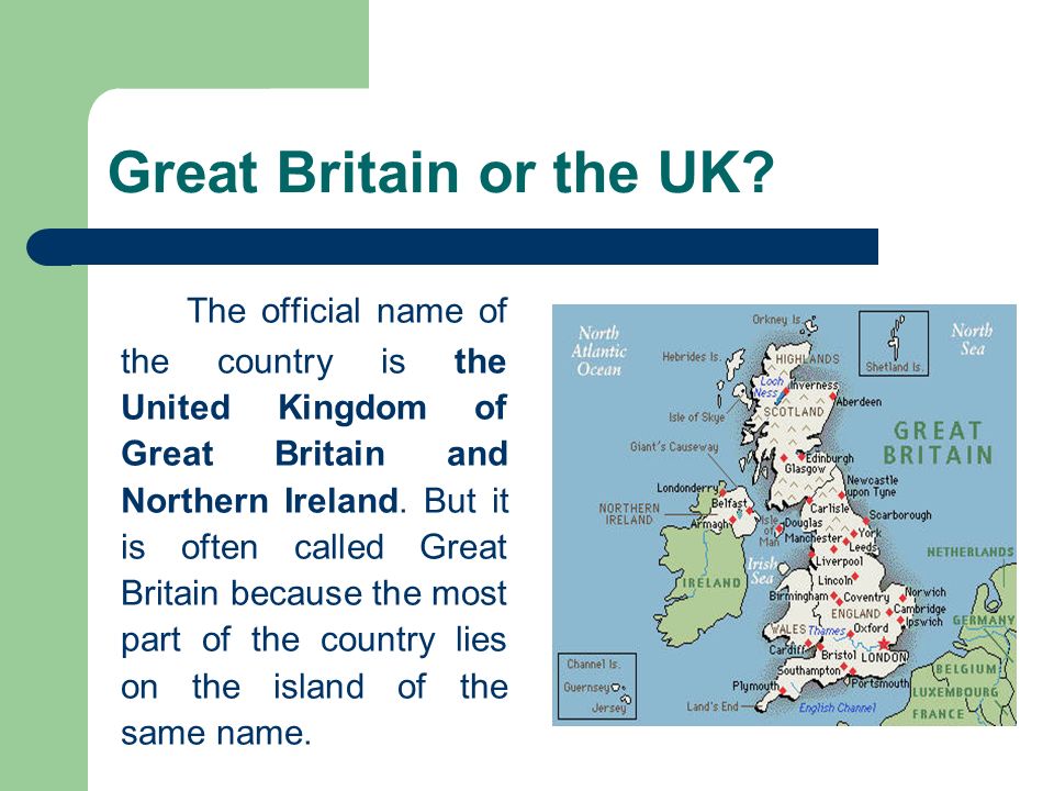 Great Britain or the UK