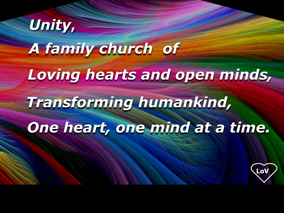 Loving hearts and open minds,