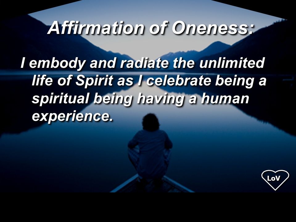 Affirmation of Oneness: