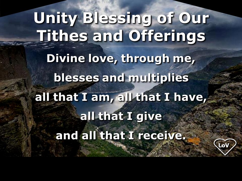 Unity Blessing of Our Tithes and Offerings