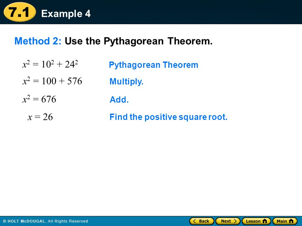 Method 2: Use the Pythagorean Theorem.