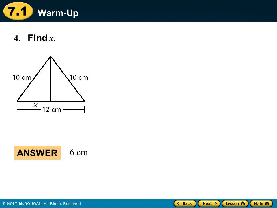 Warm-Up 4. Find x. ANSWER 6 cm