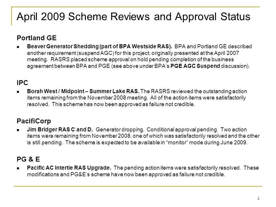 April 2009 Scheme Reviews and Approval Status