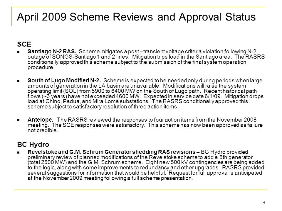 April 2009 Scheme Reviews and Approval Status