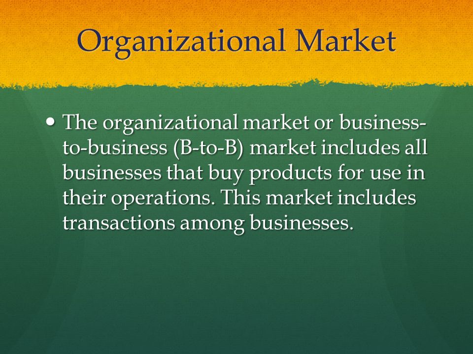 Organizational Market