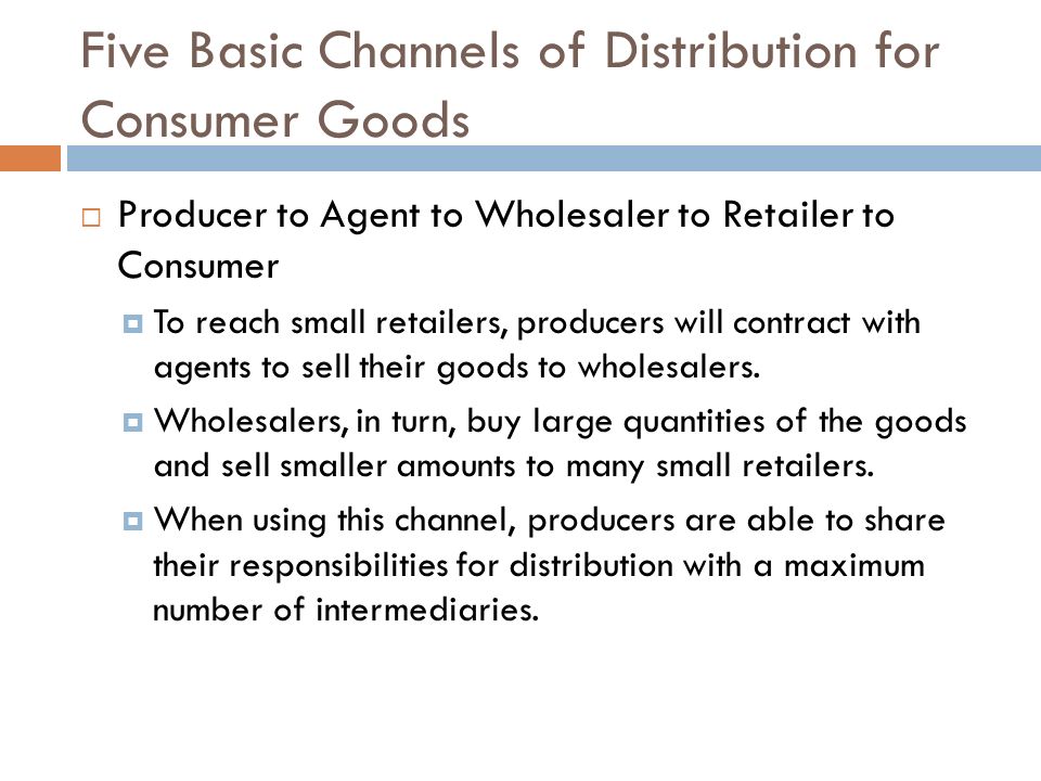 Five Basic Channels of Distribution for Consumer Goods