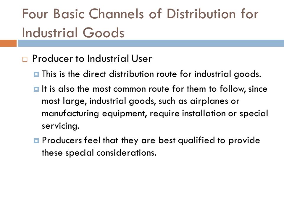 Four Basic Channels of Distribution for Industrial Goods