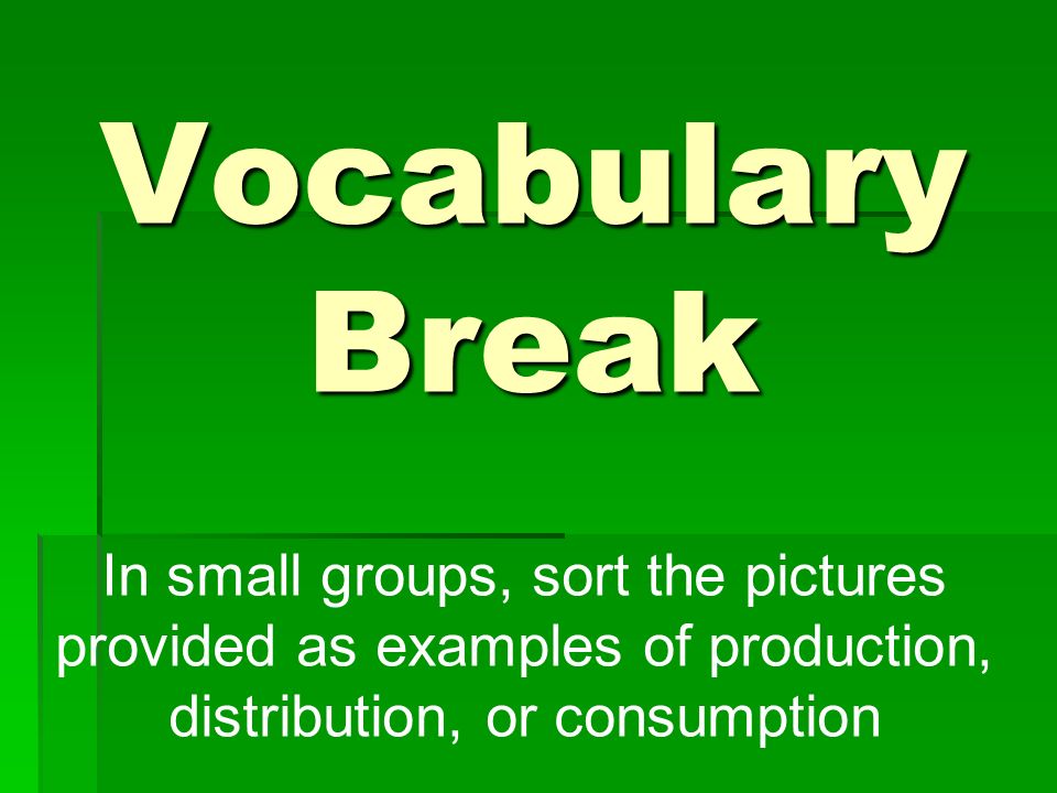 Vocabulary Break