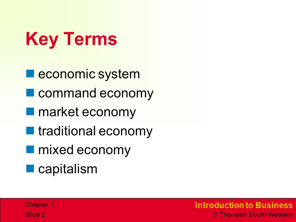 Key Terms economic system command economy market economy