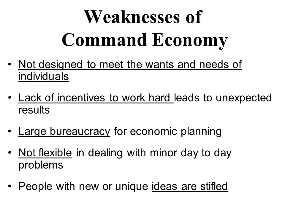Weaknesses of Command Economy