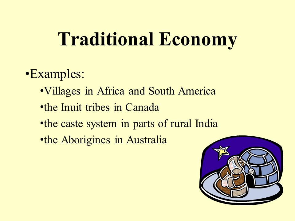 Traditional Economy Examples: Villages in Africa and South America