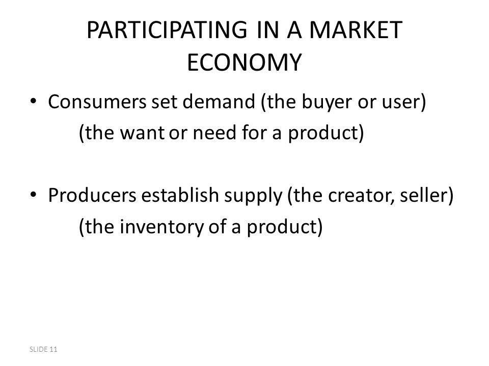 PARTICIPATING IN A MARKET ECONOMY