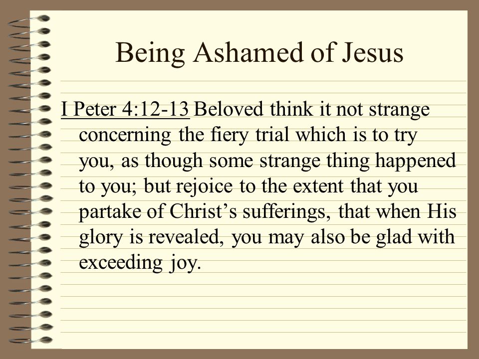 Being Ashamed of Jesus