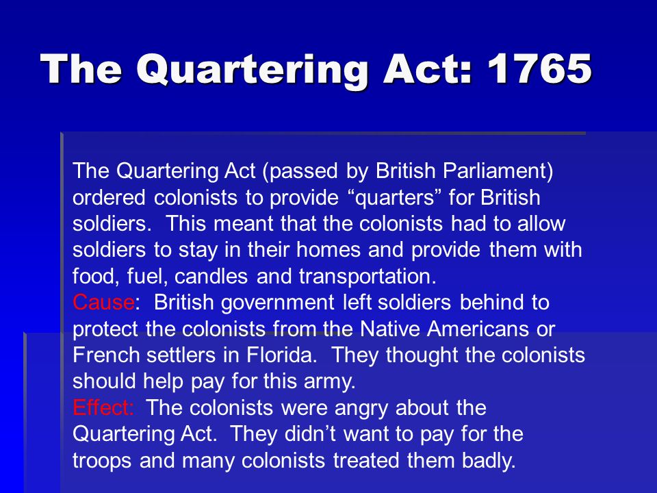 The Quartering Act: 1765
