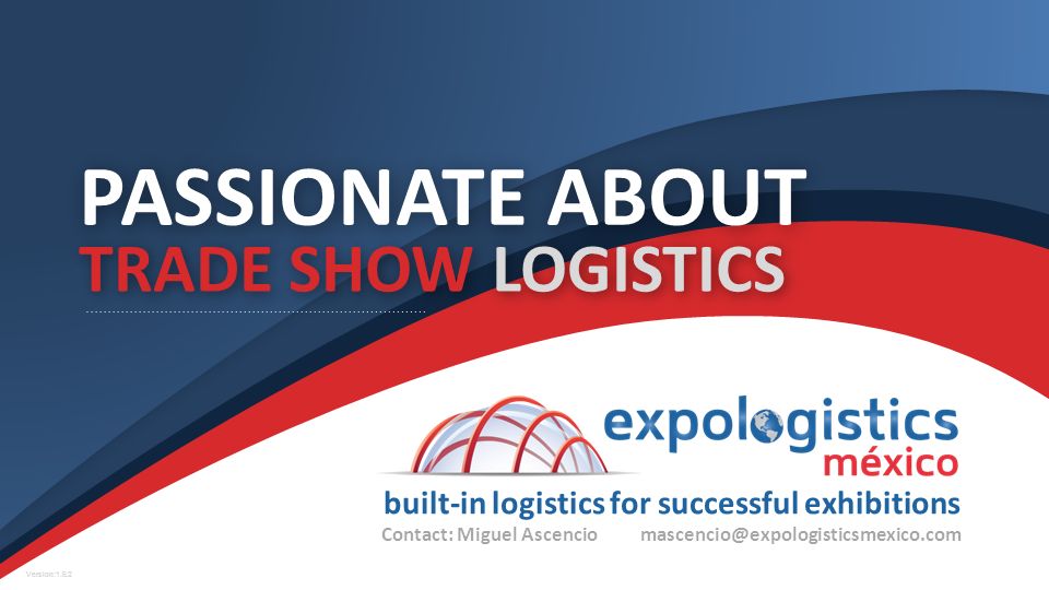 PASSIONATE ABOUT TRADE SHOW LOGISTICS