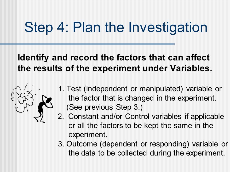 Step 4: Plan the Investigation