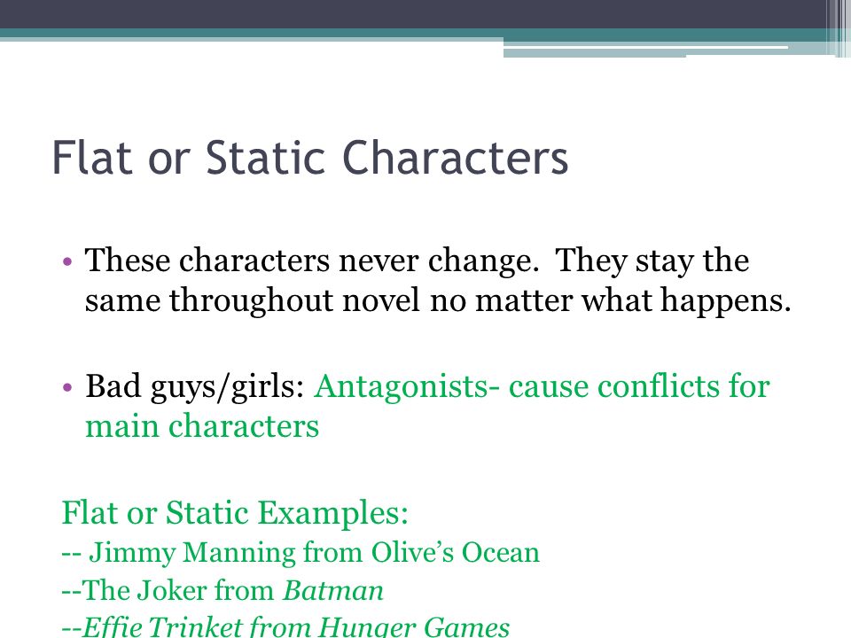 Flat or Static Characters