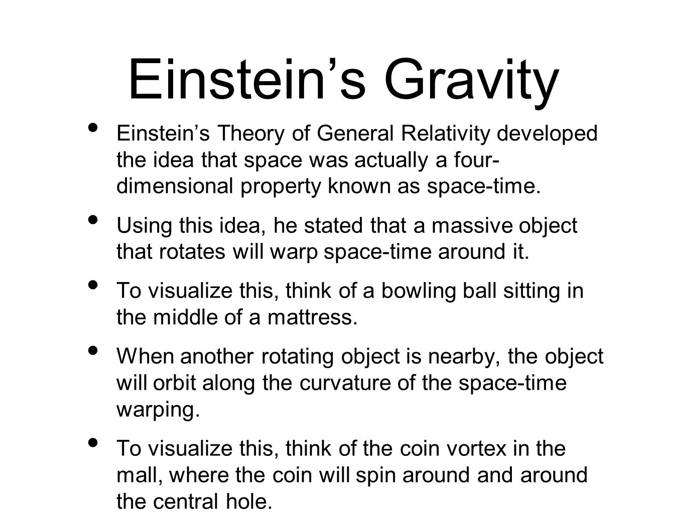 Einstein’s Gravity