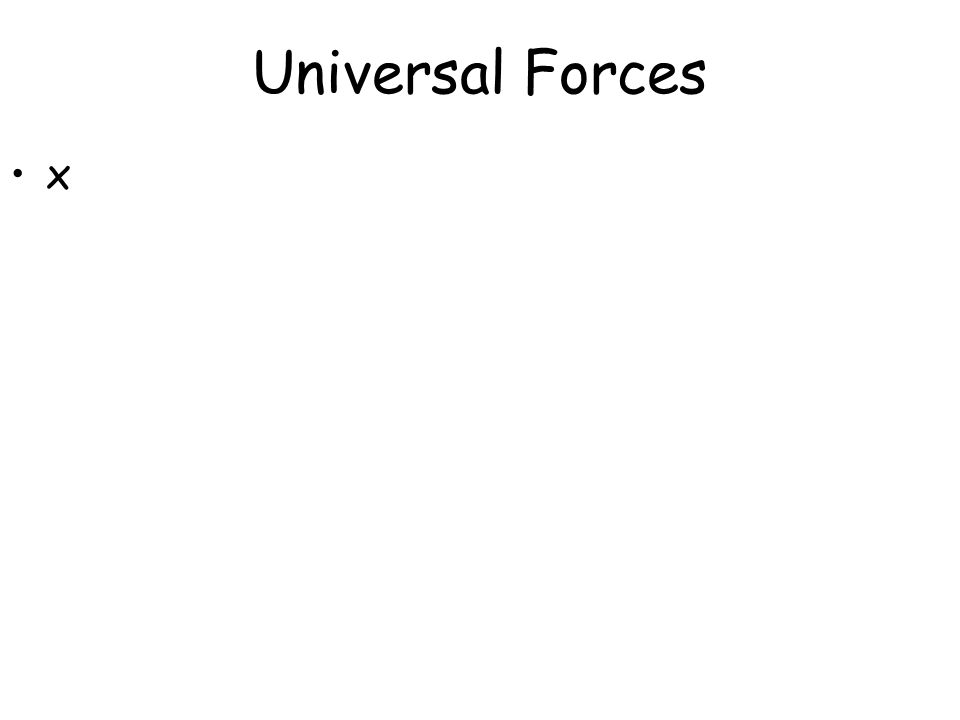 Universal Forces x