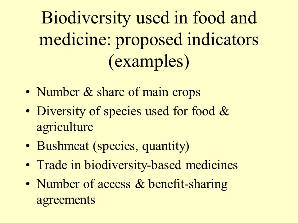 Biodiversity used in food and medicine: proposed indicators (examples)