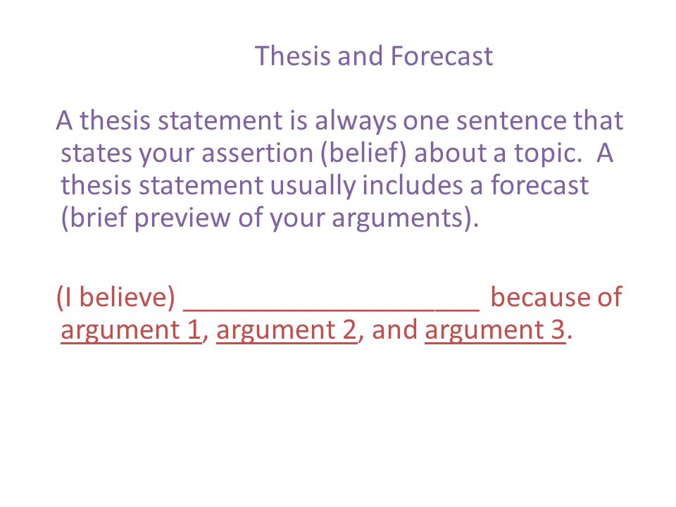 Thesis and Forecast