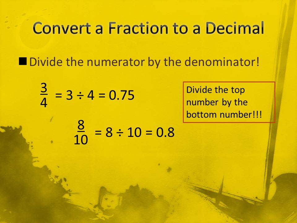 Convert a Fraction to a Decimal