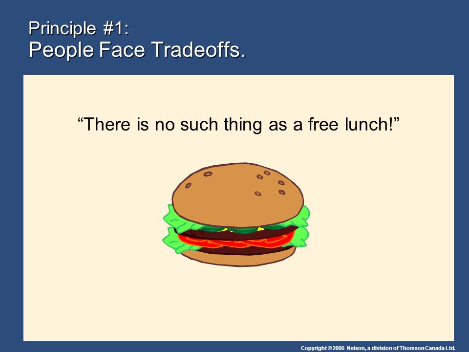 Principle #1: People Face Tradeoffs.