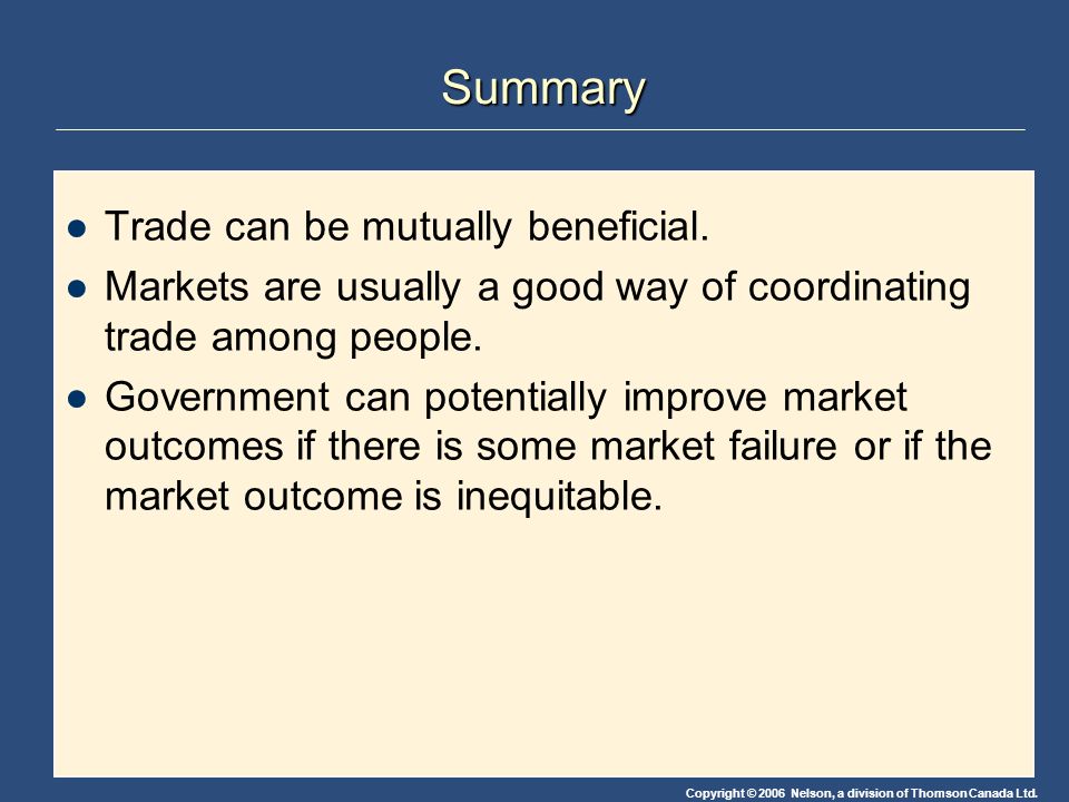 Summary Trade can be mutually beneficial.