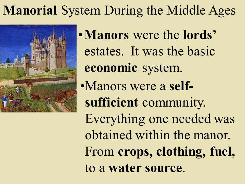 Manorial System During the Middle Ages