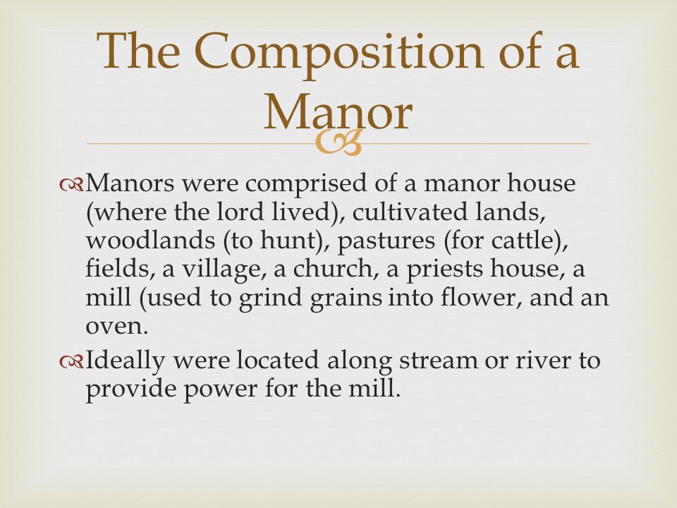 The Composition of a Manor
