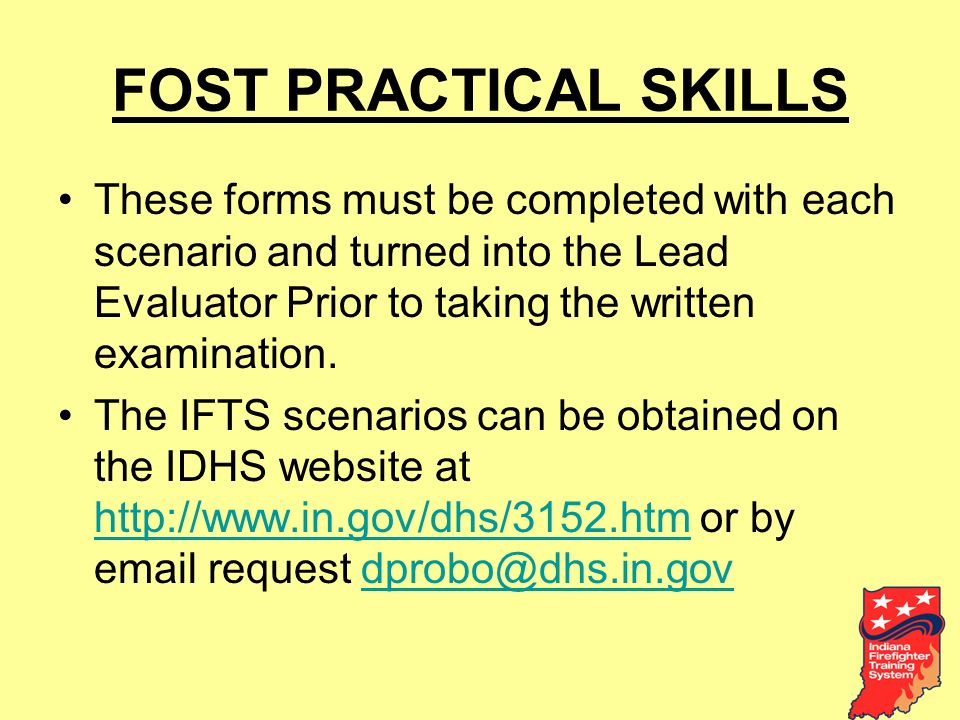 FOST PRACTICAL SKILLS These forms must be completed with each scenario and turned into the Lead Evaluator Prior to taking the written examination.