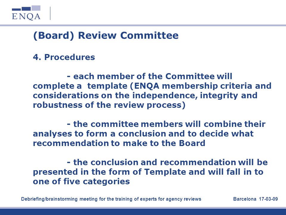 (Board) Review Committee 4. Procedures