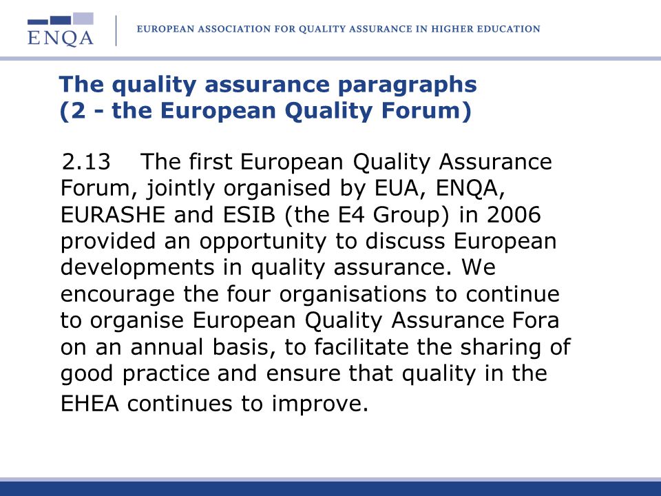 The quality assurance paragraphs (2 - the European Quality Forum)
